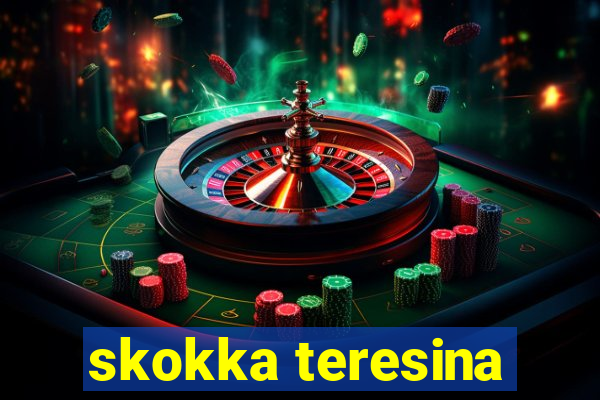 skokka teresina